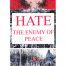 Hate: The Enemy of Peace a Reply to Lord Vansittart